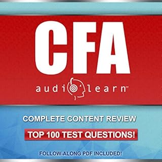 CFA AudioLearn - Complete Audio Review for Chartered Financial Analyst (CFA) Level One Exam Audiobook By AudioLearn Content T