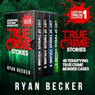 True Crime Stories Boxset: 48 Terrifying True Crime Murder Cases Audiobook By Ryan Becker cover art