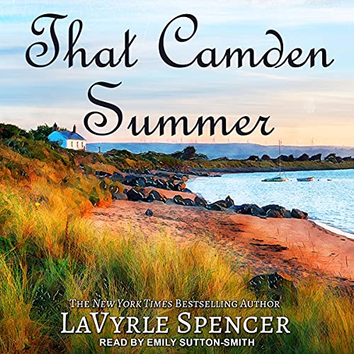 That Camden Summer Audiobook By LaVyrle Spencer cover art