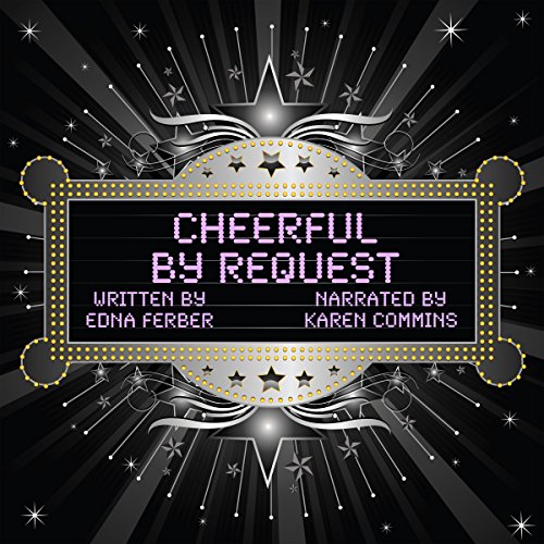 Cheerful by Request Audiobook By Edna Ferber cover art