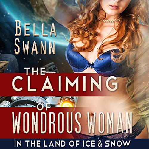 The Claiming of Wondrous Woman in the Land of Ice and Snow cover art