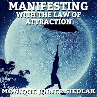 Manifesting With the Law of Attraction Audiolibro Por Monique Joiner Siedlak arte de portada