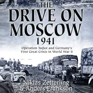 The Drive on Moscow, 1941 Audiolibro Por Niklas Zetterling, Anders Frankson arte de portada