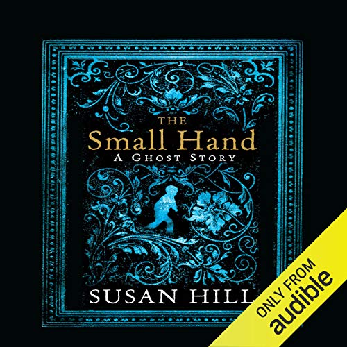 The Small Hand Audiobook By Susan Hill cover art