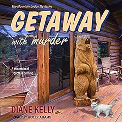 Getaway with Murder Audiobook By Diane Kelly cover art