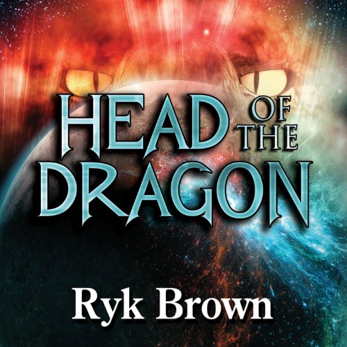 Head of the Dragon Audiobook By Ryk Brown cover art