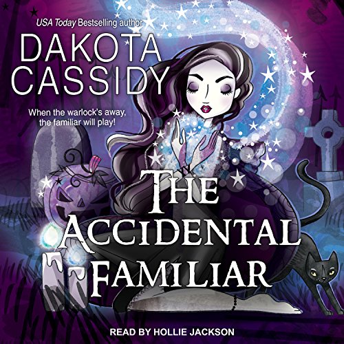 The Accidental Familiar Audiolibro Por Dakota Cassidy arte de portada