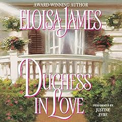 Duchess in Love Audiobook By Eloisa James cover art