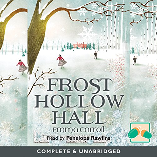 Frost Hollow Hall Audiolibro Por Emma Carroll arte de portada