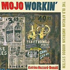 Mojo Workin': The Old African American Hoodoo System cover art