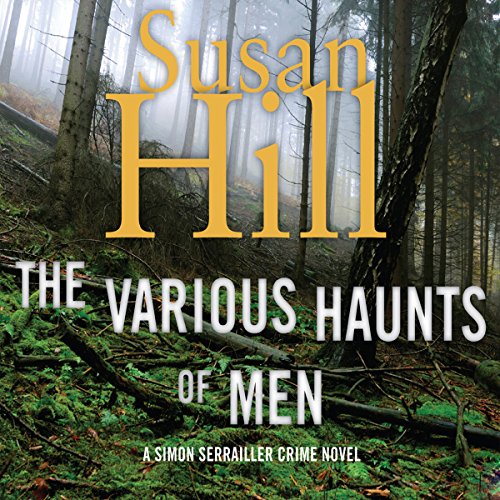 The Various Haunts of Men Audiobook By Susan Hill cover art