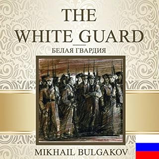 The White Guard [Russian Edition] Audiolibro Por Mikhail Bulgakov arte de portada