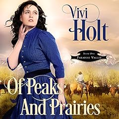 Of Peaks and Prairies Audiobook By Vivi Holt cover art