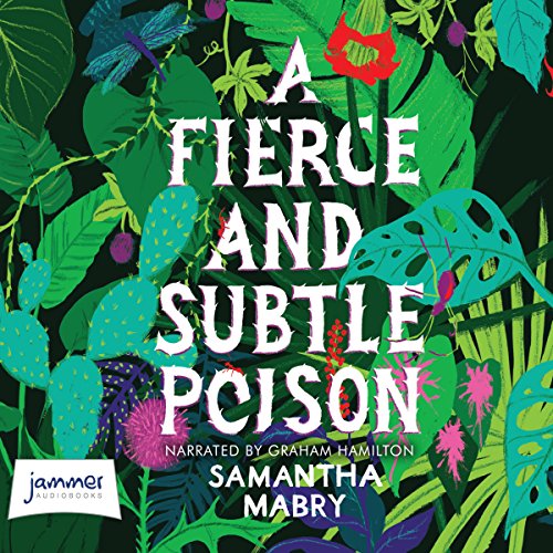 A Fierce and Subtle Poison cover art