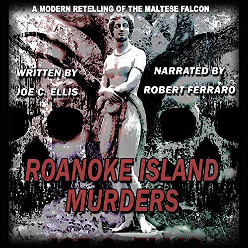 Roanoke Island Murders Audiobook By Joe C. Ellis cover art