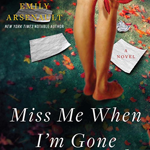 Miss Me When I'm Gone Audiolivro Por Emily Arsenault capa