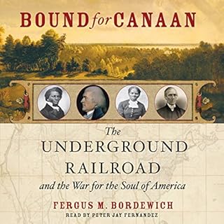 Bound for Canaan Audiobook By Fergus Bordewich cover art