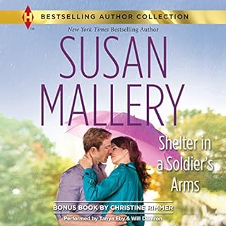 SHELTER IN A SOLDIER'S ARMS Audiobook By Christine Rimmer, Susan Mallery cover art