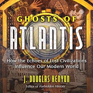 Ghosts of Atlantis Audiobook By J. Douglas Kenyon cover art