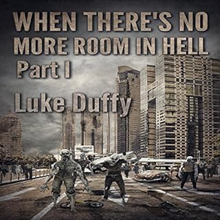 When There's No More Room in Hell Audiolibro Por Luke Duffy arte de portada