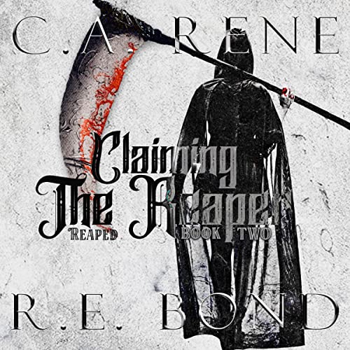 Claiming the Reaper Audiolibro Por R. E. Bond, C. A. Rene arte de portada