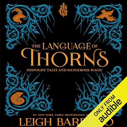 The Language of Thorns Audiolibro Por Leigh Bardugo arte de portada