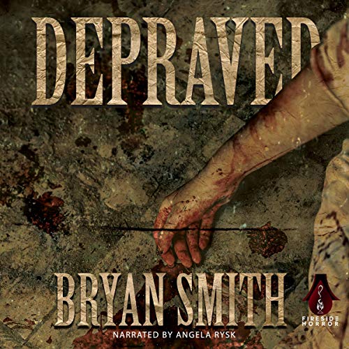 Depraved Audiolivro Por Bryan Smith capa