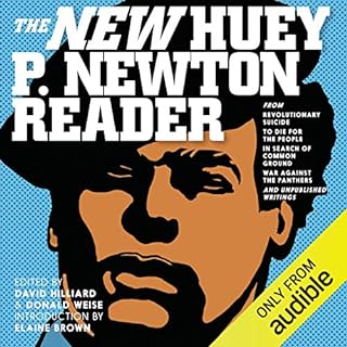 The New Huey P. Newton Reader Audiolibro Por Huey P. Newton, David Hilliard - editor, Donald Weise - editor arte de portada