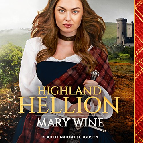 Highland Hellion Audiobook By Mary Wine cover art