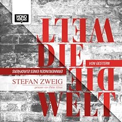 Die Welt von Gestern Audiolibro Por Stefan Zweig arte de portada