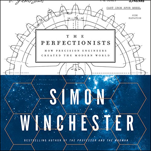 The Perfectionists Audiolibro Por Simon Winchester arte de portada