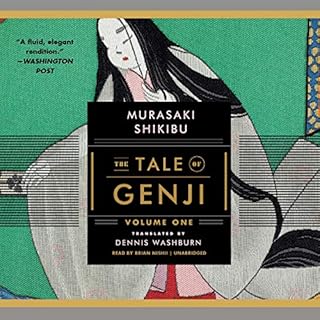 The Tale of Genji, Volume 1 Audiobook By Murasaki Shikibu, Dennis Washburn - translator cover art