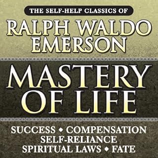 Mastery of Life Audiolibro Por Ralph Waldo Emerson arte de portada