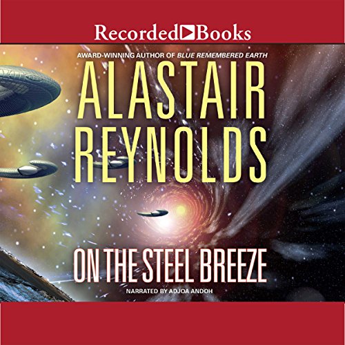 On the Steel Breeze Audiobook By Alastair Reynolds cover art