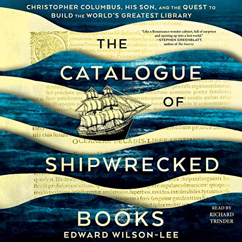 The Catalogue of Shipwrecked Books Audiobook By Edward Wilson-Lee cover art