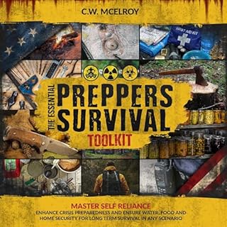 The Essential Preppers Survival Toolkit Audiobook By C. W. McElroy cover art