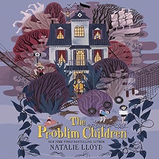 The Problim Children Audiolibro Por Natalie Lloyd arte de portada