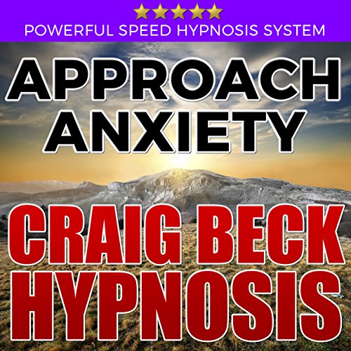 Approach Anxiety: Craig Beck Hypnosis Titelbild