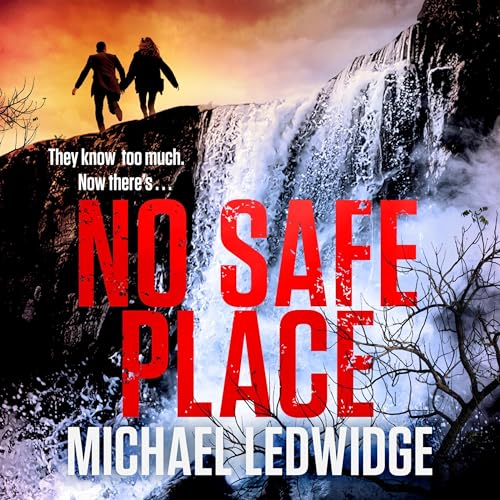 No Safe Place Audiolibro Por Michael Ledwidge arte de portada