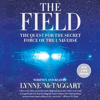 The Field - Updated Edition Audiobook By Lynne McTaggart cover art