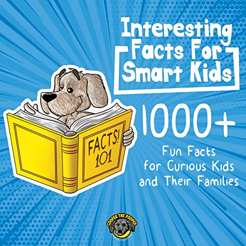 Interesting Facts for Smart Kids Audiobook By Cooper the Pooper cover art