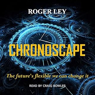 Chronoscape Audiobook By Roger Ley cover art