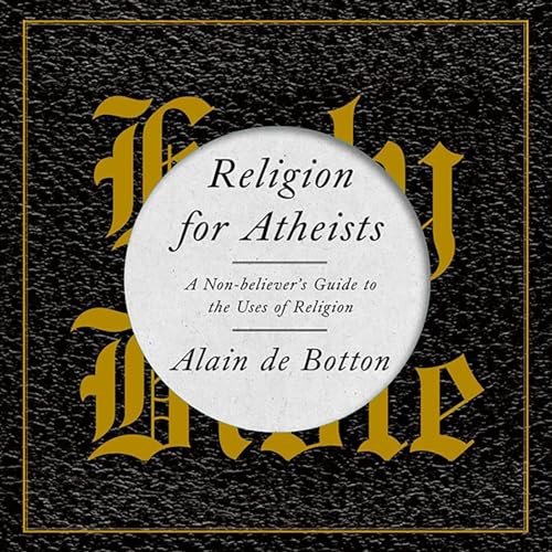 Religion for Atheists Audiolibro Por Alain de Botton arte de portada