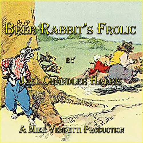 Brer Rabbit's Frolic Audiolibro Por Joel Chandler Harris arte de portada