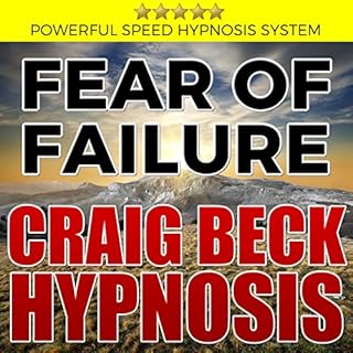 Fear of Failure: Craig Beck Hypnosis Audiolibro Por Craig Beck arte de portada