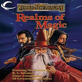 Realms of Magic Audiobook By R. A. Salvatore, Elaine Cunningham, Ed Greenwood, Christie Golden cover art