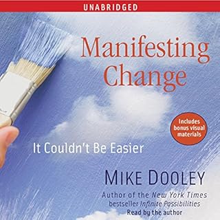 Manifesting Change Audiobook By Mike Dooley cover art