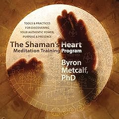 The Shaman's Heart Meditation Training Program Titelbild