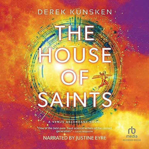 The House of Saints Audiobook By Derek Kunsken cover art