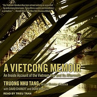 A Vietcong Memoir Audiobook By Truong Nhu Tang, David Chanoff, Doan Van Toai cover art